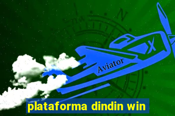 plataforma dindin win